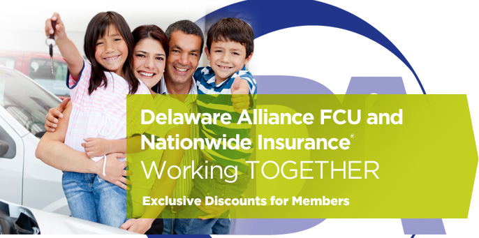 Deleware Alliance FCU and Nationwide Insurance working together. Exclusive discounts for members.