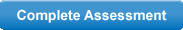 Complete Assessment Complete Assessment