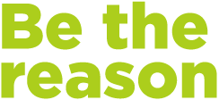 Be the reason