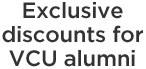 Exclusive discounts for VCU alumni