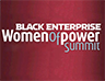 Black Enterprise Women of Power Summit