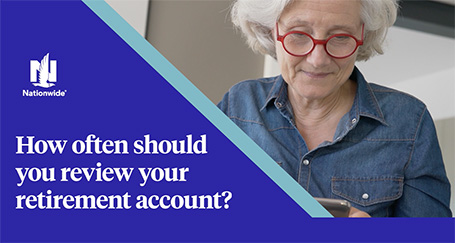 How often should you review your retirement account?