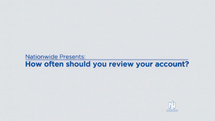 How often should you review your account?